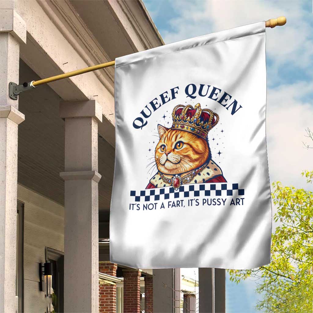 Queef Queen Its Not A Fart Royal Cat Garden Flag Funny Adult Humor Gag Graphic
