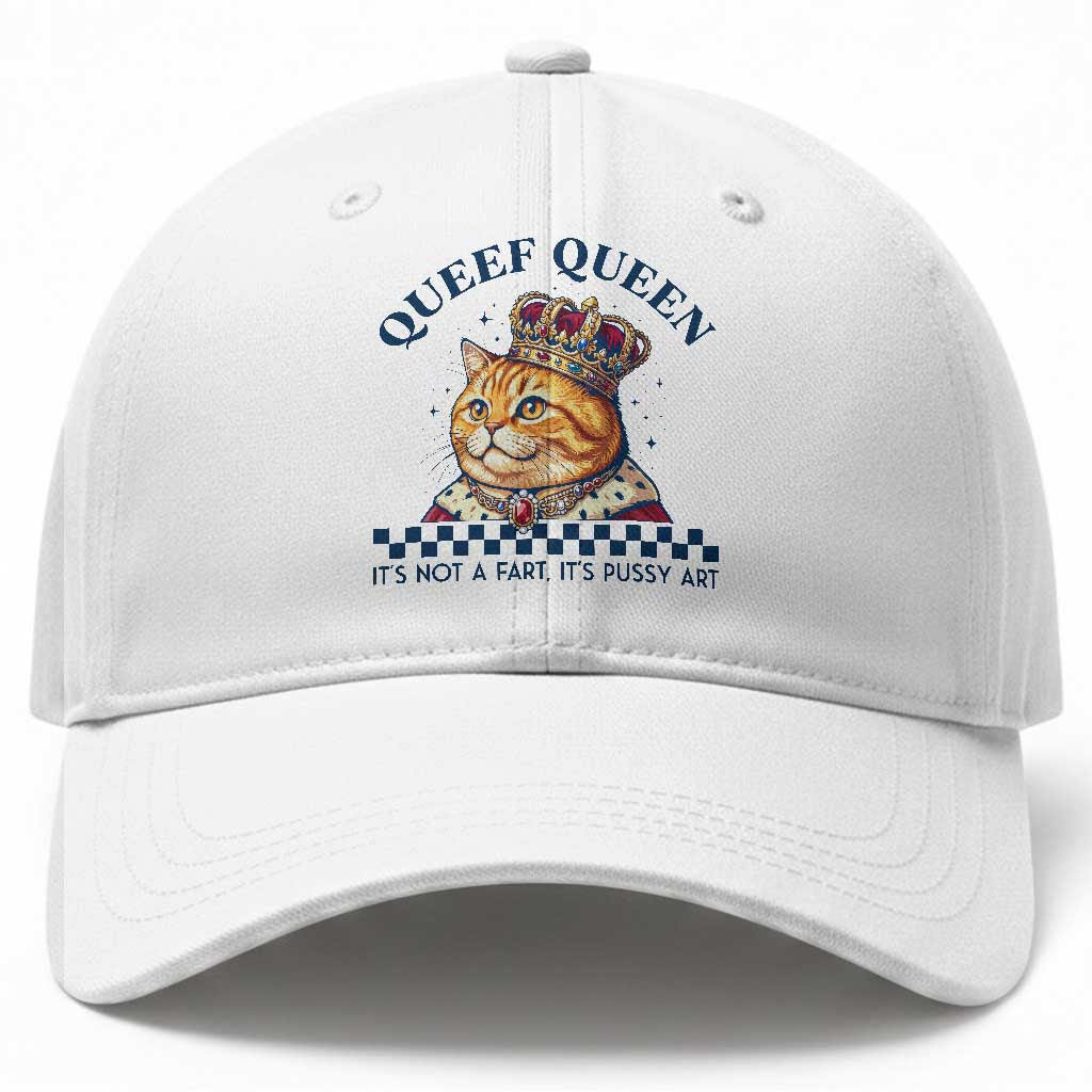 Queef Queen Its Not A Fart Royal Cat Baseball Cap Funny Adult Humor Gag Graphic