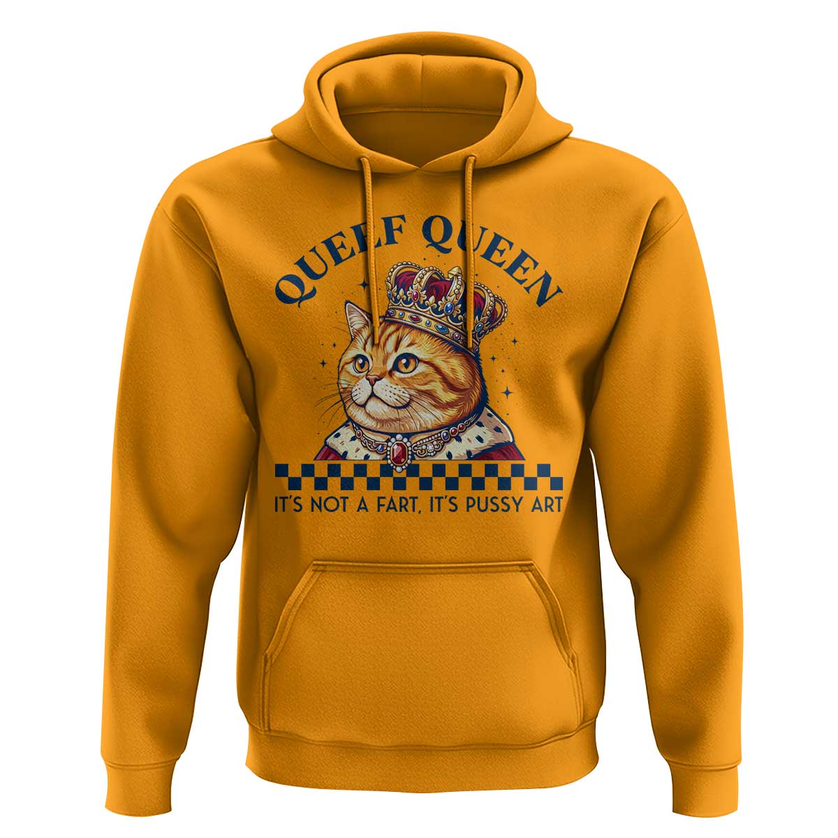 Queef Queen Its Not A Fart Royal Cat Hoodie Funny Adult Humor Gag Graphic