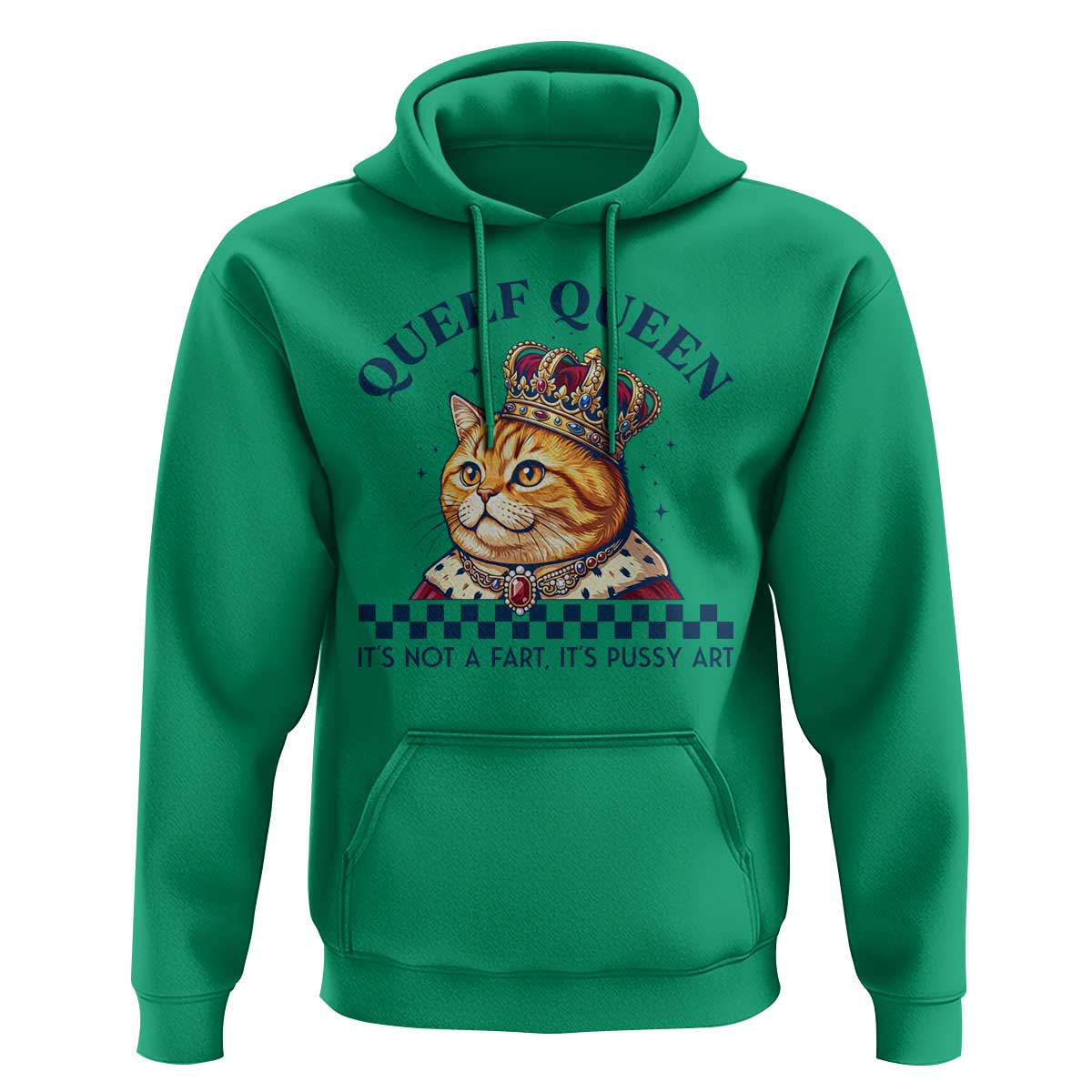 Queef Queen Its Not A Fart Royal Cat Hoodie Funny Adult Humor Gag Graphic