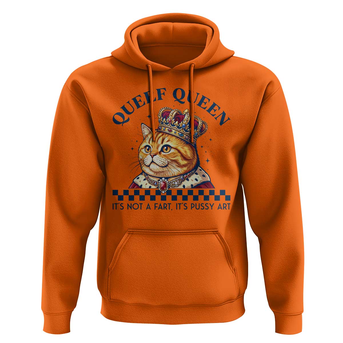 Queef Queen Its Not A Fart Royal Cat Hoodie Funny Adult Humor Gag Graphic