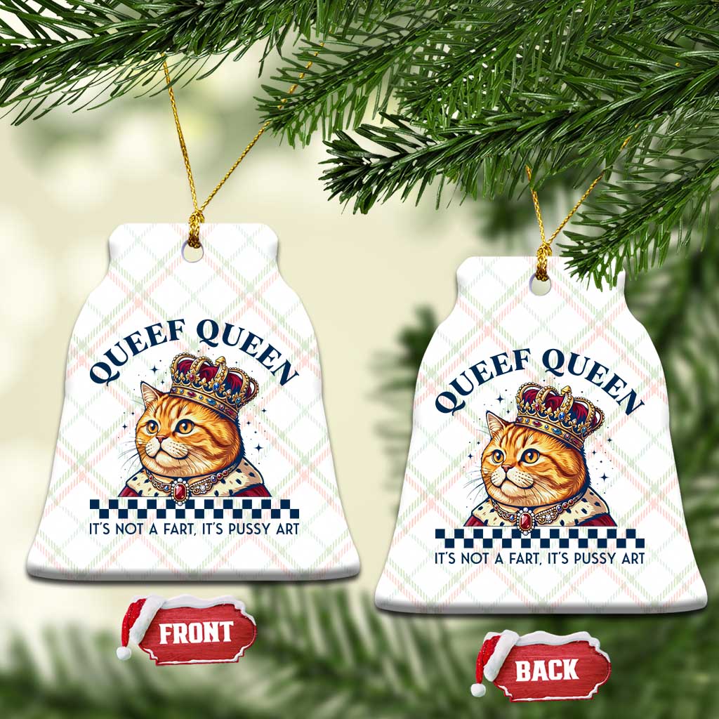 Queef Queen Its Not A Fart Royal Cat Ceramic Ornament Funny Adult Humor Gag Graphic