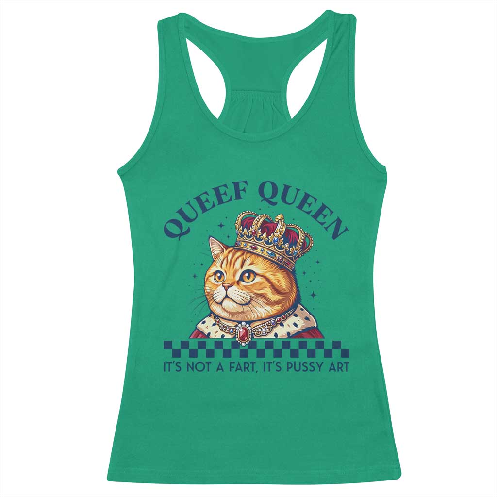 Queef Queen Its Not A Fart Royal Cat Racerback Tank Top Funny Adult Humor Gag Graphic