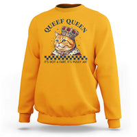 Queef Queen Its Not A Fart Royal Cat Sweatshirt Funny Adult Humor Gag Graphic
