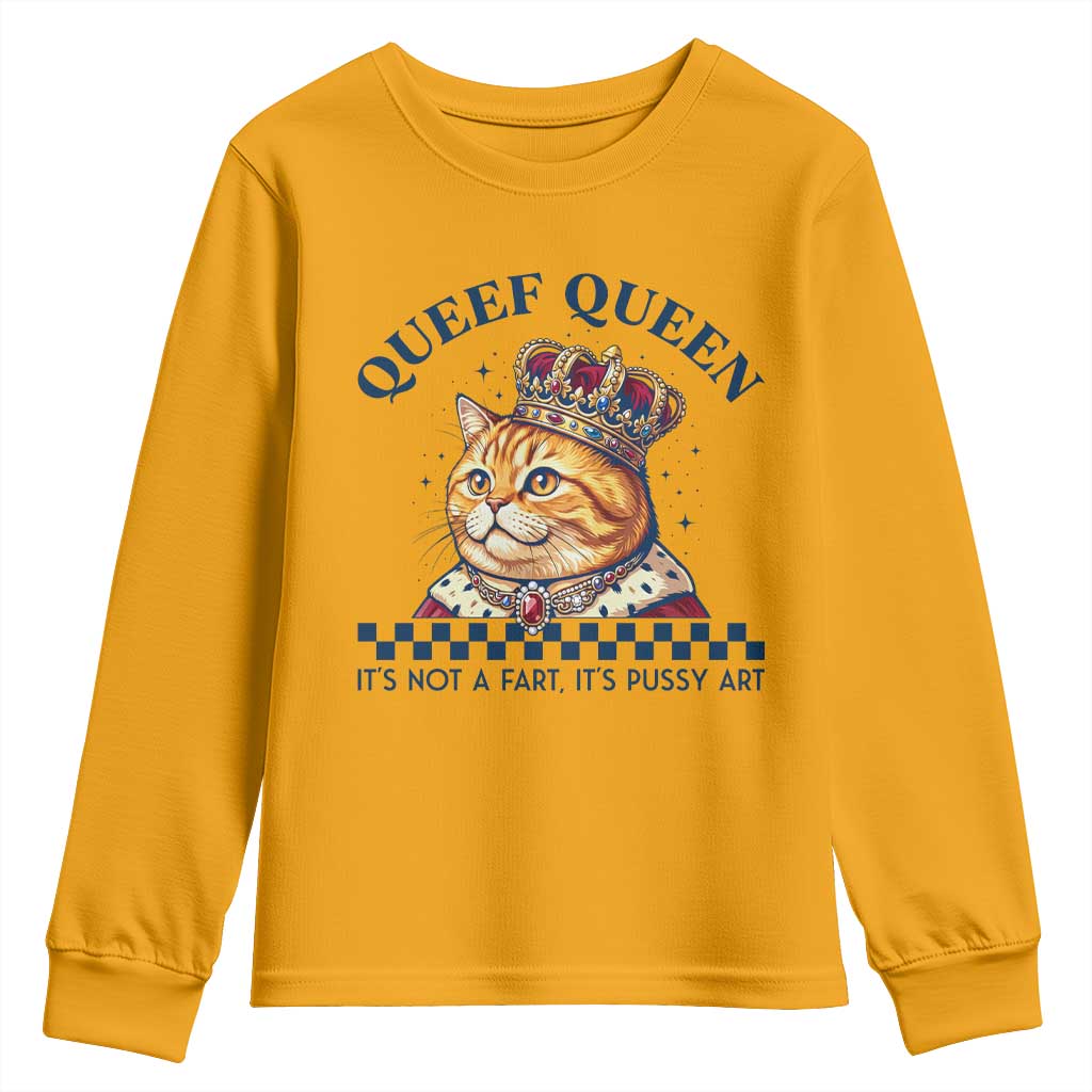 Queef Queen Its Not A Fart Royal Cat Youth Sweatshirt Funny Adult Humor Gag Graphic