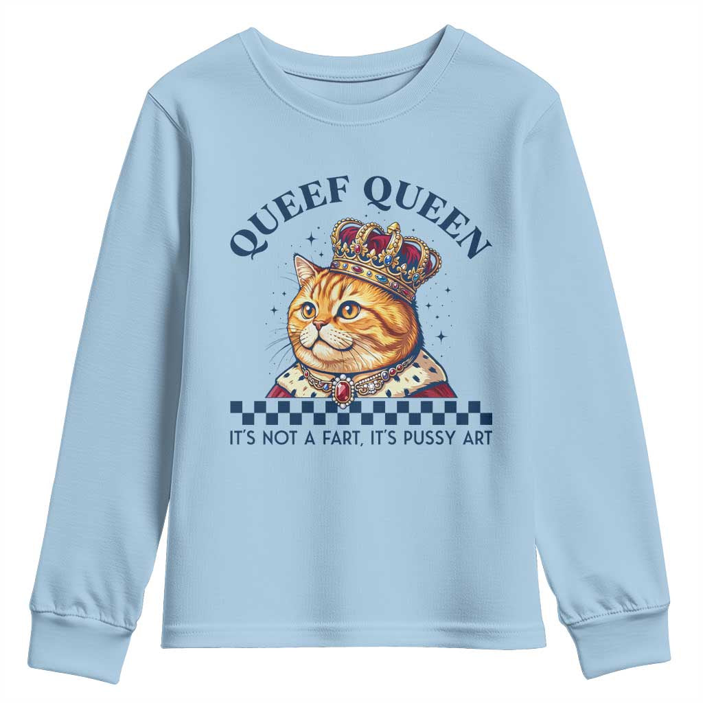 Queef Queen Its Not A Fart Royal Cat Youth Sweatshirt Funny Adult Humor Gag Graphic