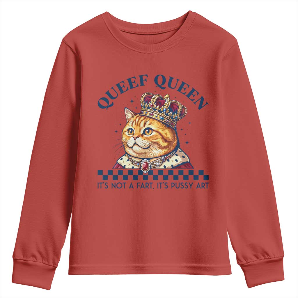 Queef Queen Its Not A Fart Royal Cat Youth Sweatshirt Funny Adult Humor Gag Graphic