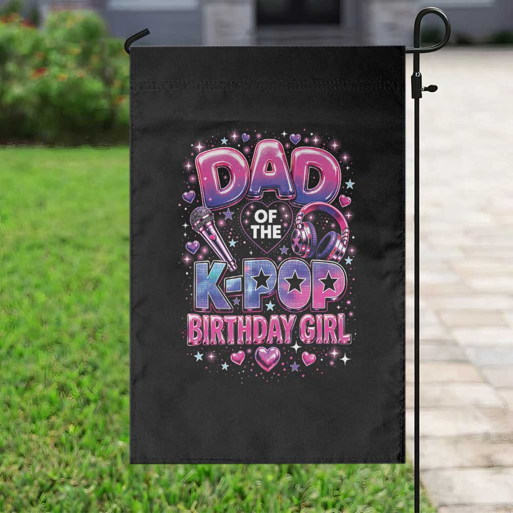 Dad Of The KPop Birthday Girl Glossy Balloon Music Lover Garden Flag Cute Family Matching Party Graphic