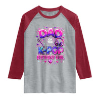 Dad Of The KPop Birthday Girl Glossy Balloon Music Lover Raglan Shirt Cute Family Matching Party Graphic