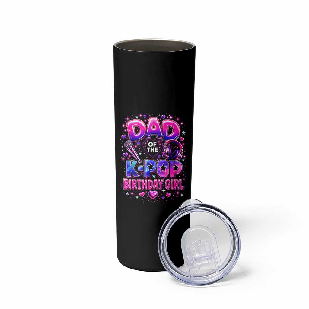 Dad Of The KPop Birthday Girl Glossy Balloon Music Lover Skinny Tumbler Cute Family Matching Party Graphic