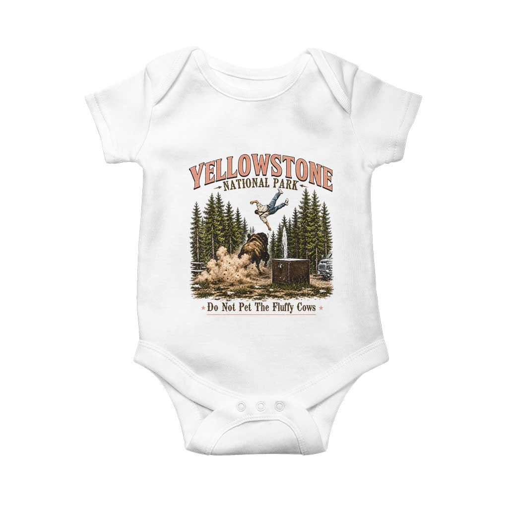 Do Not Pet The Fluffy Cows Yellowstone National Park Baby Onesie Funny Vintage Bison Tourist Attack Graphic