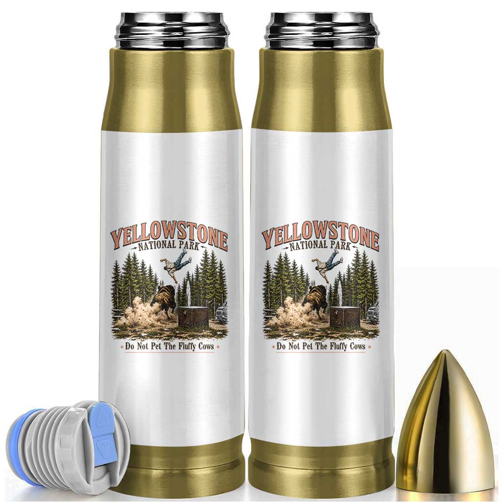 Do Not Pet The Fluffy Cows Yellowstone National Park Bullet Tumbler Funny Vintage Bison Tourist Attack Graphic