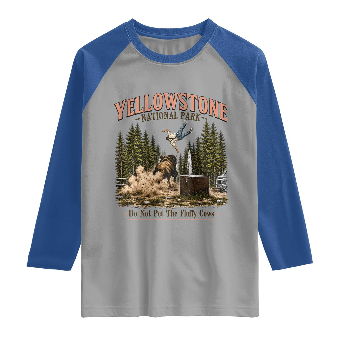 Do Not Pet The Fluffy Cows Yellowstone National Park Raglan Shirt Funny Vintage Bison Tourist Attack Graphic