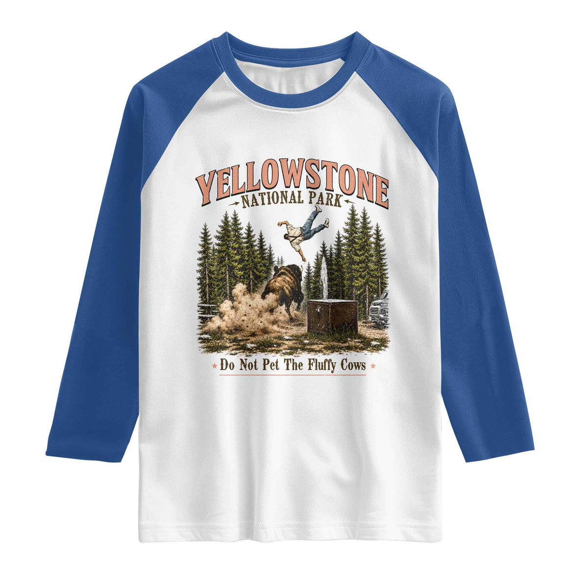 Do Not Pet The Fluffy Cows Yellowstone National Park Raglan Shirt Funny Vintage Bison Tourist Attack Graphic