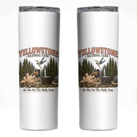 Do Not Pet The Fluffy Cows Yellowstone National Park Skinny Tumbler Funny Vintage Bison Tourist Attack Graphic