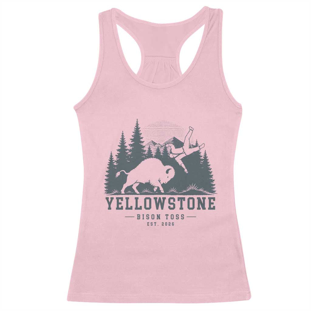 Yellowstone Bison Toss Est 2026 Racerback Tank Top Funny Sarcastic Tourist National Park Badge Graphic