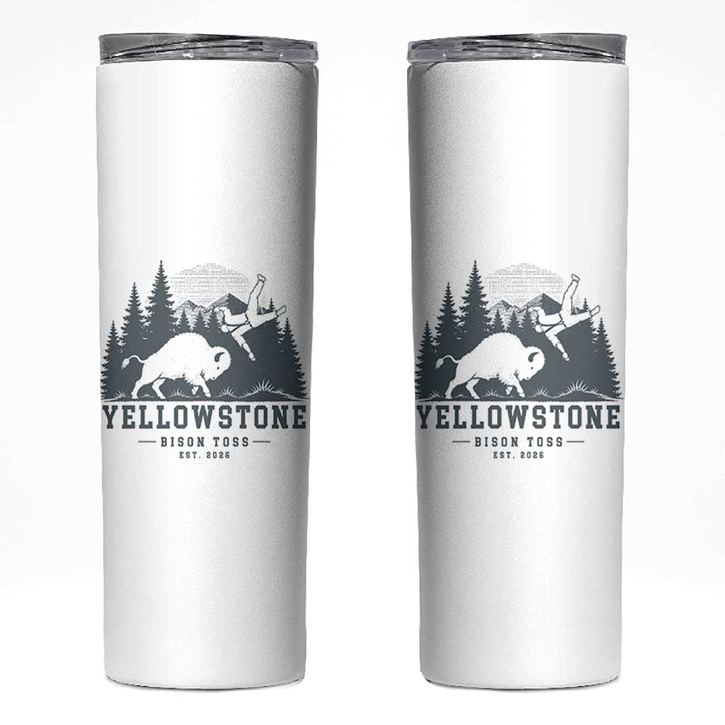 Yellowstone Bison Toss Est 2026 Skinny Tumbler Funny Sarcastic Tourist National Park Badge Graphic