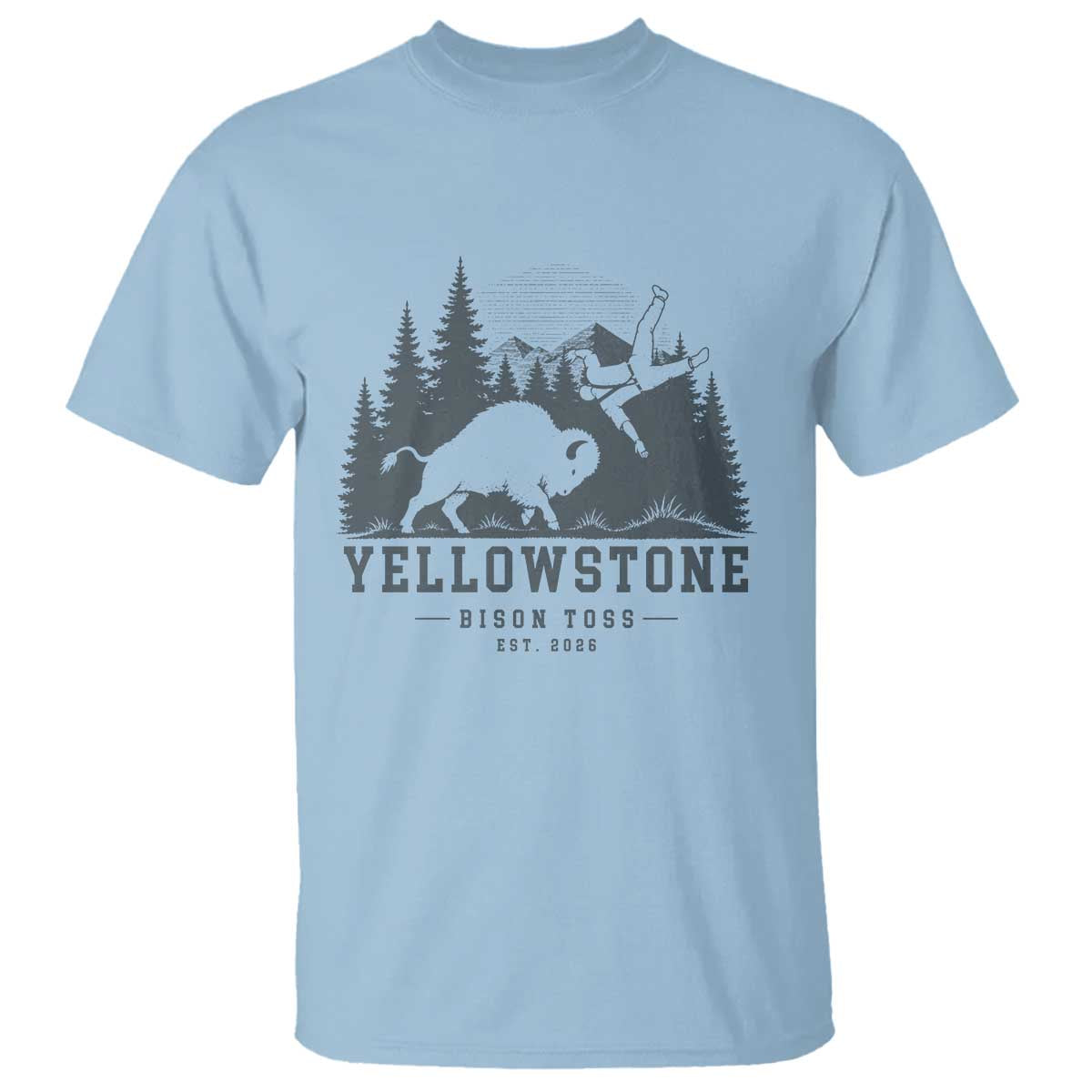 Yellowstone Bison Toss Est 2026 T Shirt Funny Sarcastic Tourist National Park Badge Graphic