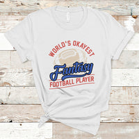 Fantasy Football T Shirt World's Okayest Player - Wonder Print Shop