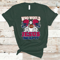 Fantasy Football T Shirt Who Would Jesus Draft Funny Jesus - Wonder Print Shop