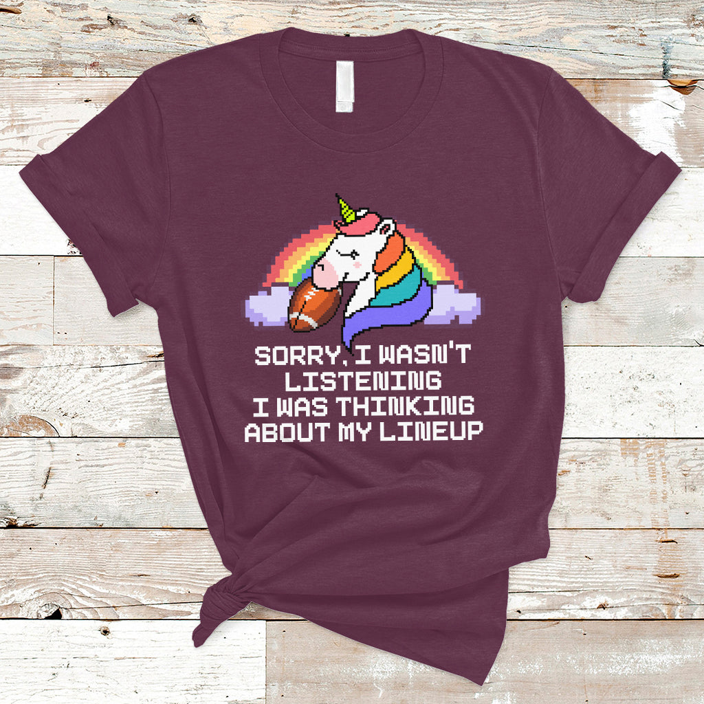 Funny Fantasy Football T Shirt I Wasn't Listening Think About Lineup - Wonder Print Shop