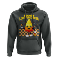 Candy Corn Hoodie I Don't Like You Either Funny Halloween Costume - Wonder Print Shop