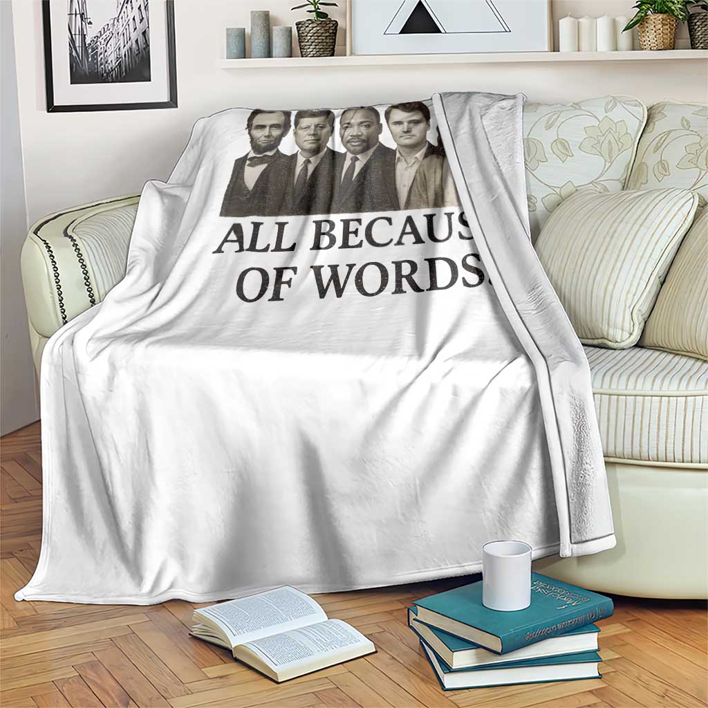 All Because of Words Throw Blanket Tribute to Truth Tellers Freedom Defender - Wonder Print Shop