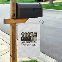 All Because of Words Garden Flag Tribute to Truth Tellers Freedom Defender - Wonder Print Shop