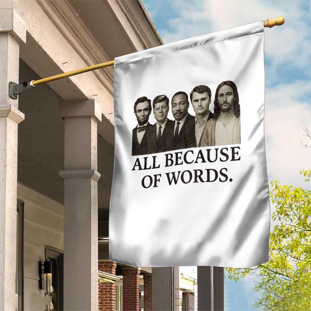 All Because of Words Garden Flag Tribute to Truth Tellers Freedom Defender - Wonder Print Shop