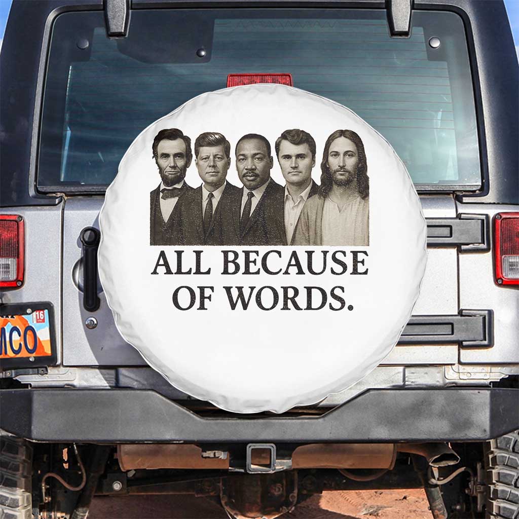 All Because of Words Spare Tire Cover Tribute to Truth Tellers Freedom Defender - Wonder Print Shop