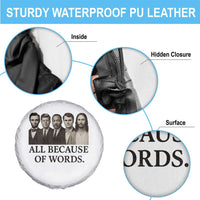 All Because of Words Spare Tire Cover Tribute to Truth Tellers Freedom Defender - Wonder Print Shop