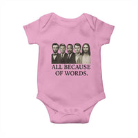 All Because of Words Baby Onesie Tribute to Truth Tellers Freedom Defender - Wonder Print Shop