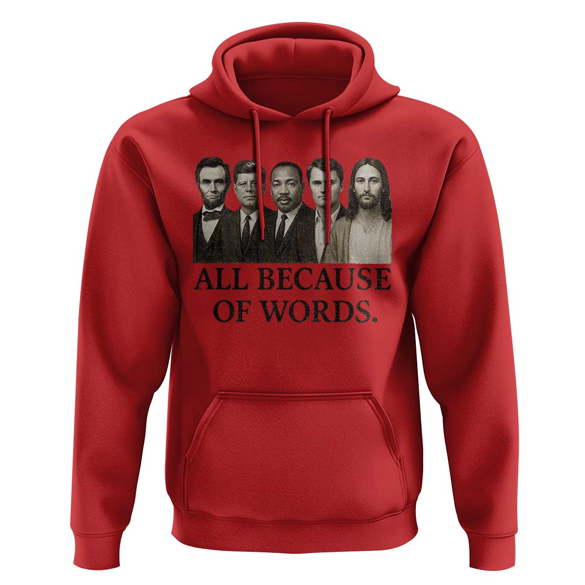 All Because of Words Hoodie Tribute to Truth Tellers Freedom Defender - Wonder Print Shop
