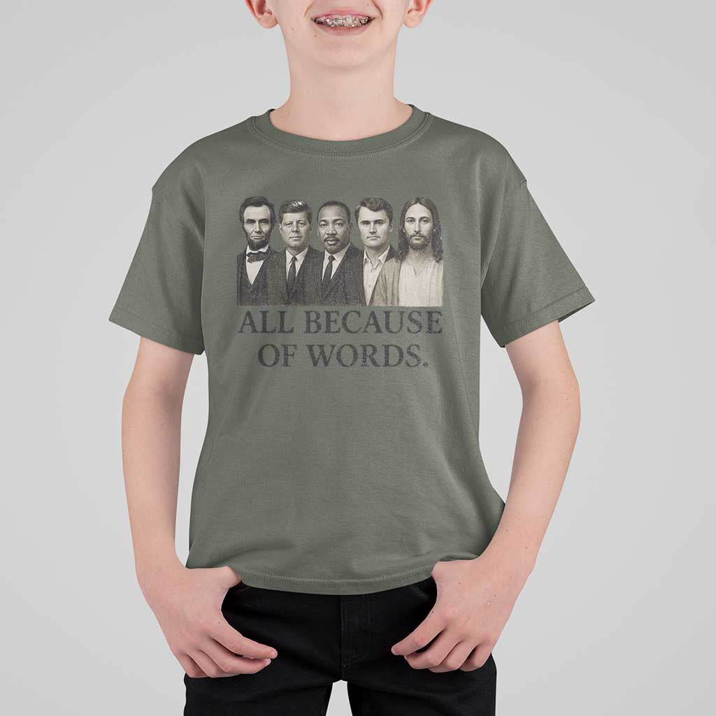 All Because of Words T Shirt For Kid Tribute to Truth Tellers Freedom Defender - Wonder Print Shop