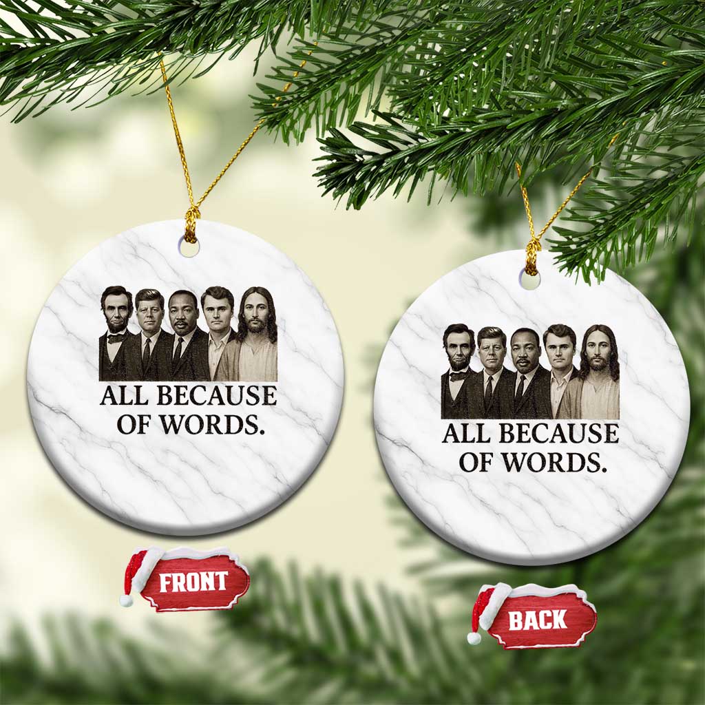 All Because of Words Ceramic Ornament Tribute to Truth Tellers Freedom Defender - Wonder Print Shop