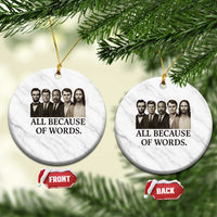 All Because of Words Ceramic Ornament Tribute to Truth Tellers Freedom Defender - Wonder Print Shop