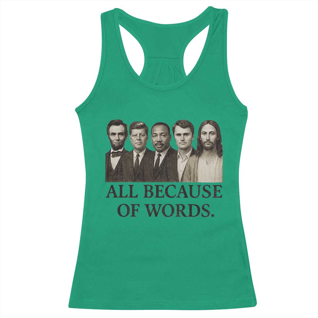 All Because of Words Racerback Tank Top Tribute to Truth Tellers Freedom Defender - Wonder Print Shop