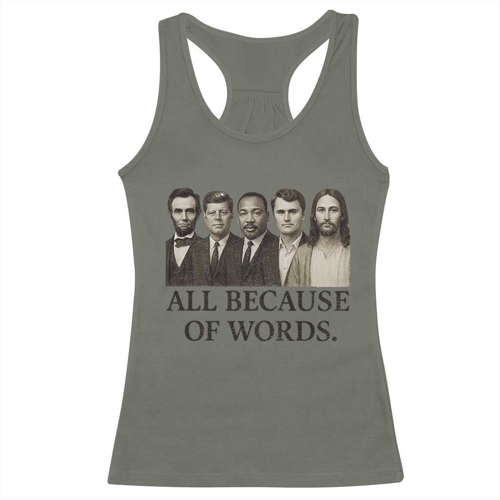 All Because of Words Racerback Tank Top Tribute to Truth Tellers Freedom Defender - Wonder Print Shop