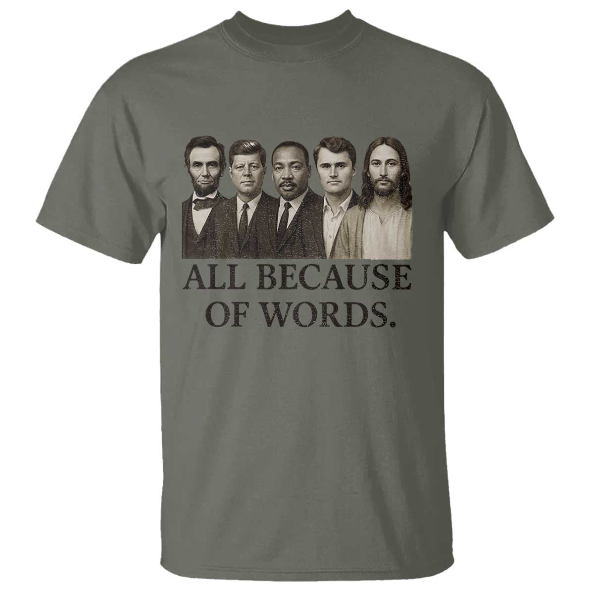 All Because of Words T Shirt Tribute to Truth Tellers Freedom Defender - Wonder Print Shop