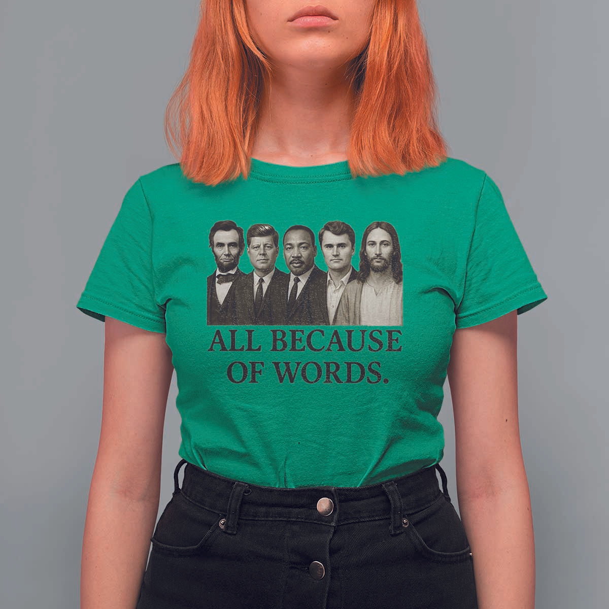All Because of Words T Shirt For Women Tribute to Truth Tellers Freedom Defender - Wonder Print Shop