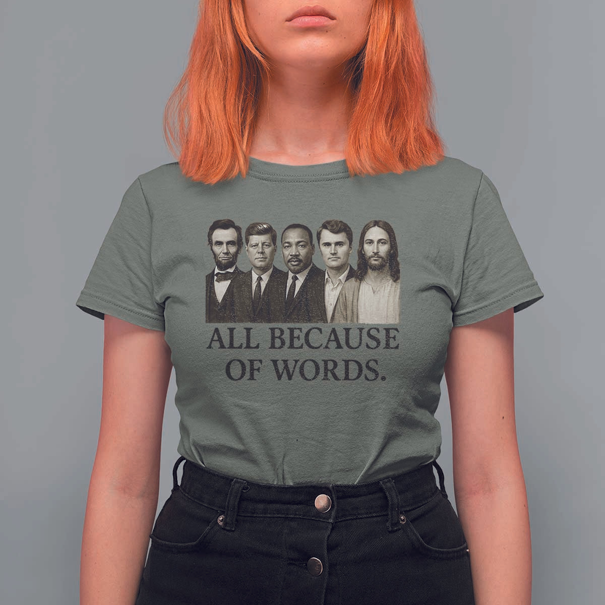 All Because of Words T Shirt For Women Tribute to Truth Tellers Freedom Defender - Wonder Print Shop