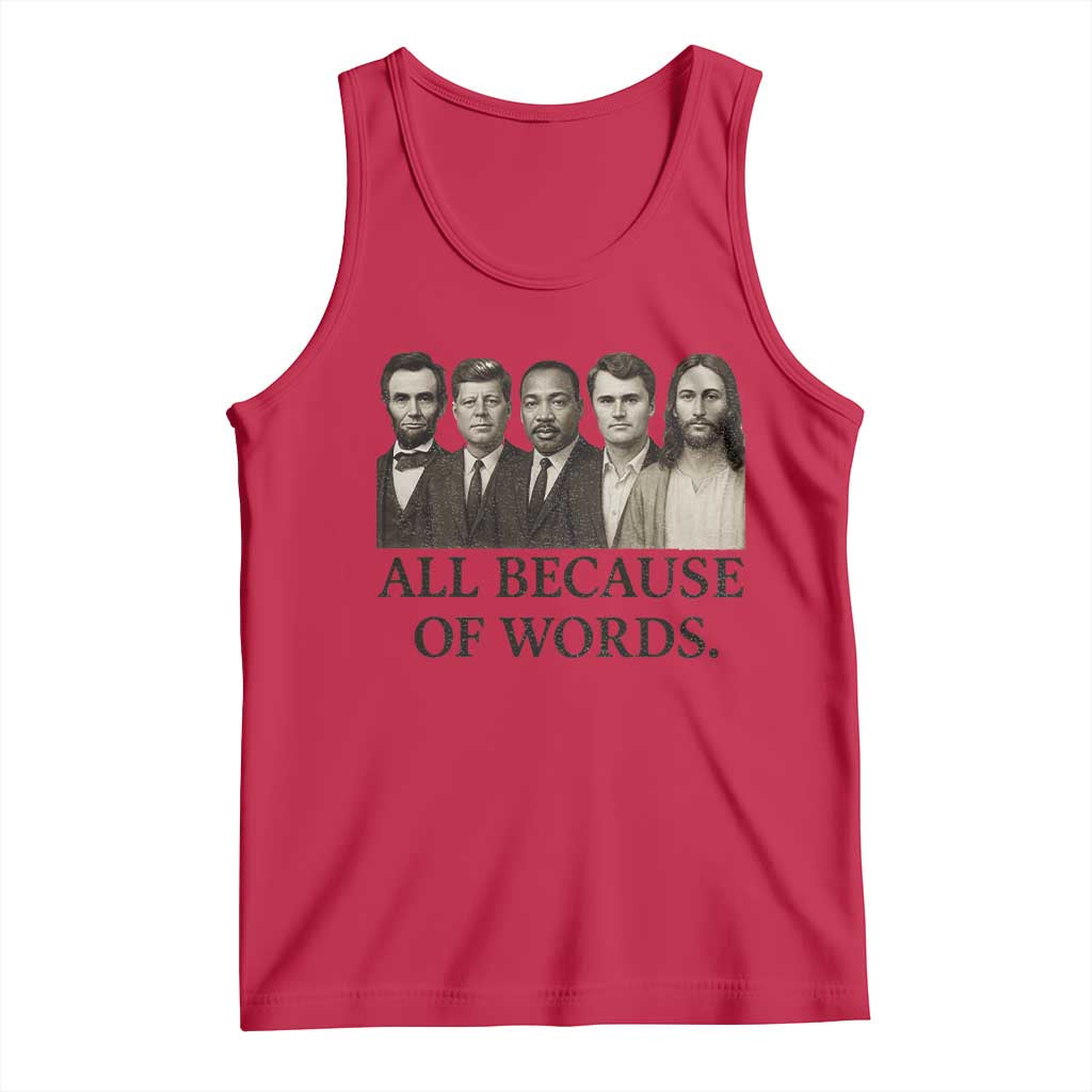 All Because of Words Tank Top Tribute to Truth Tellers Freedom Defender - Wonder Print Shop