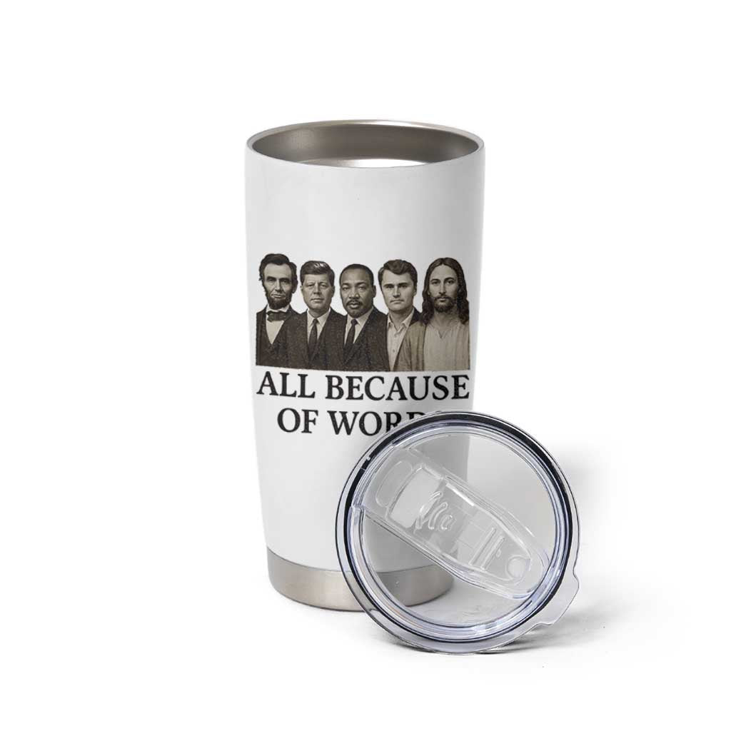 All Because of Words Tumbler Cup Tribute to Truth Tellers Freedom Defender - Wonder Print Shop