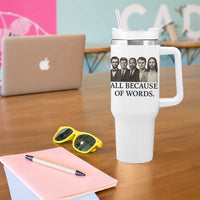 All Because of Words Tumbler With Handle Tribute to Truth Tellers Freedom Defender - Wonder Print Shop