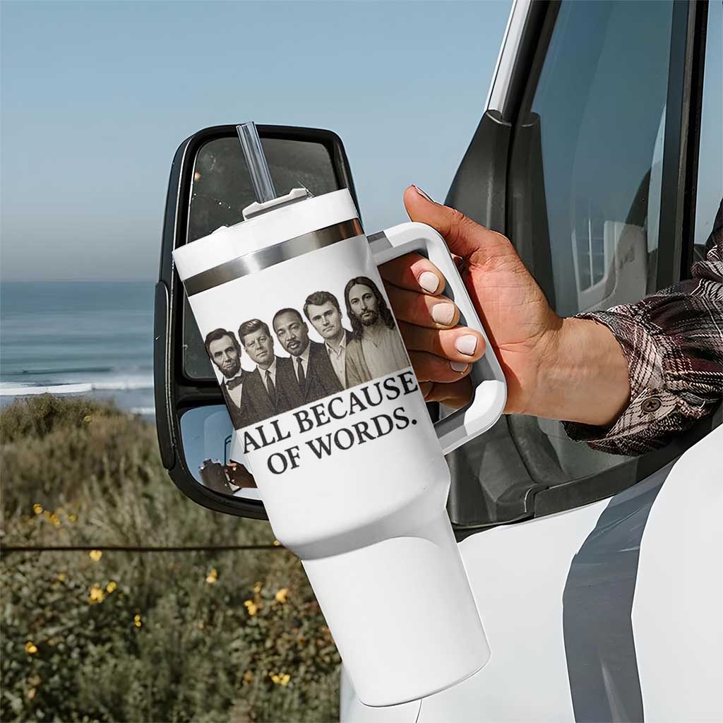 All Because of Words Tumbler With Handle Tribute to Truth Tellers Freedom Defender - Wonder Print Shop