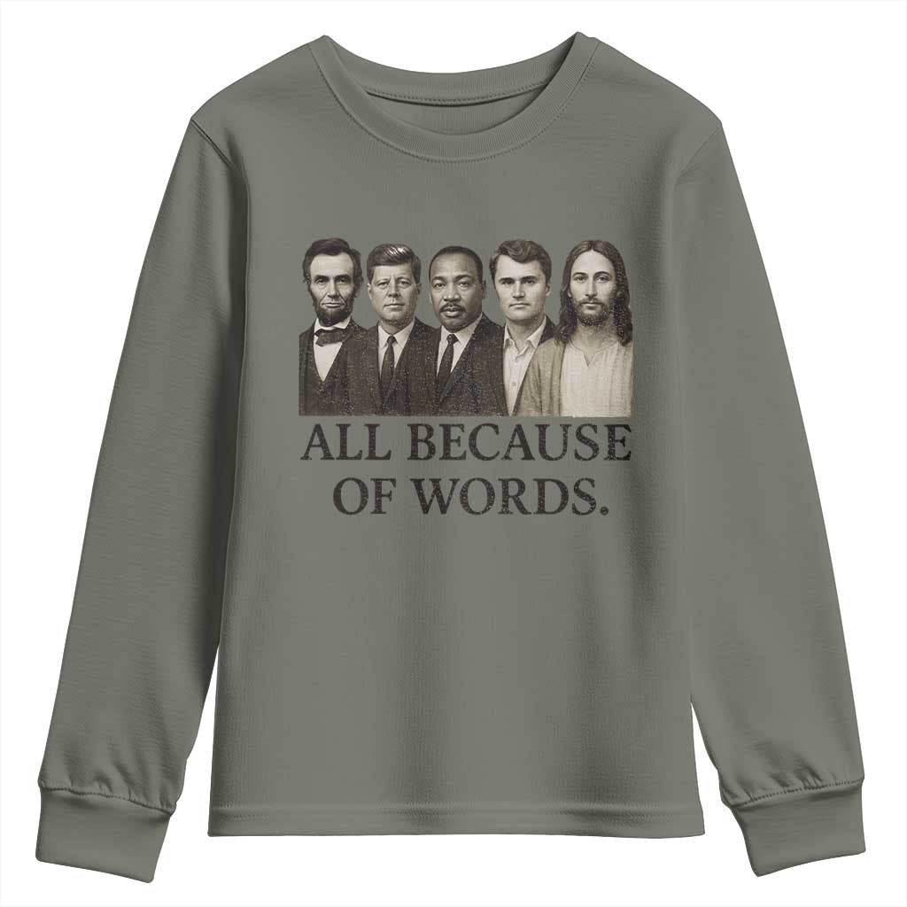 All Because of Words Youth Sweatshirt Tribute to Truth Tellers Freedom Defender - Wonder Print Shop