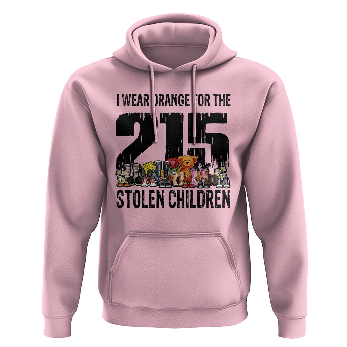I Wear Orange For The 215 Stolen Children Hoodie Native Child Tribute 215 Memorial Awareness - Wonder Print Shop