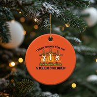 Orange Shirt Day Christmas Ceramic Ornament I Wear Orange For The 215 Stolen Children - Wonder Print Shop