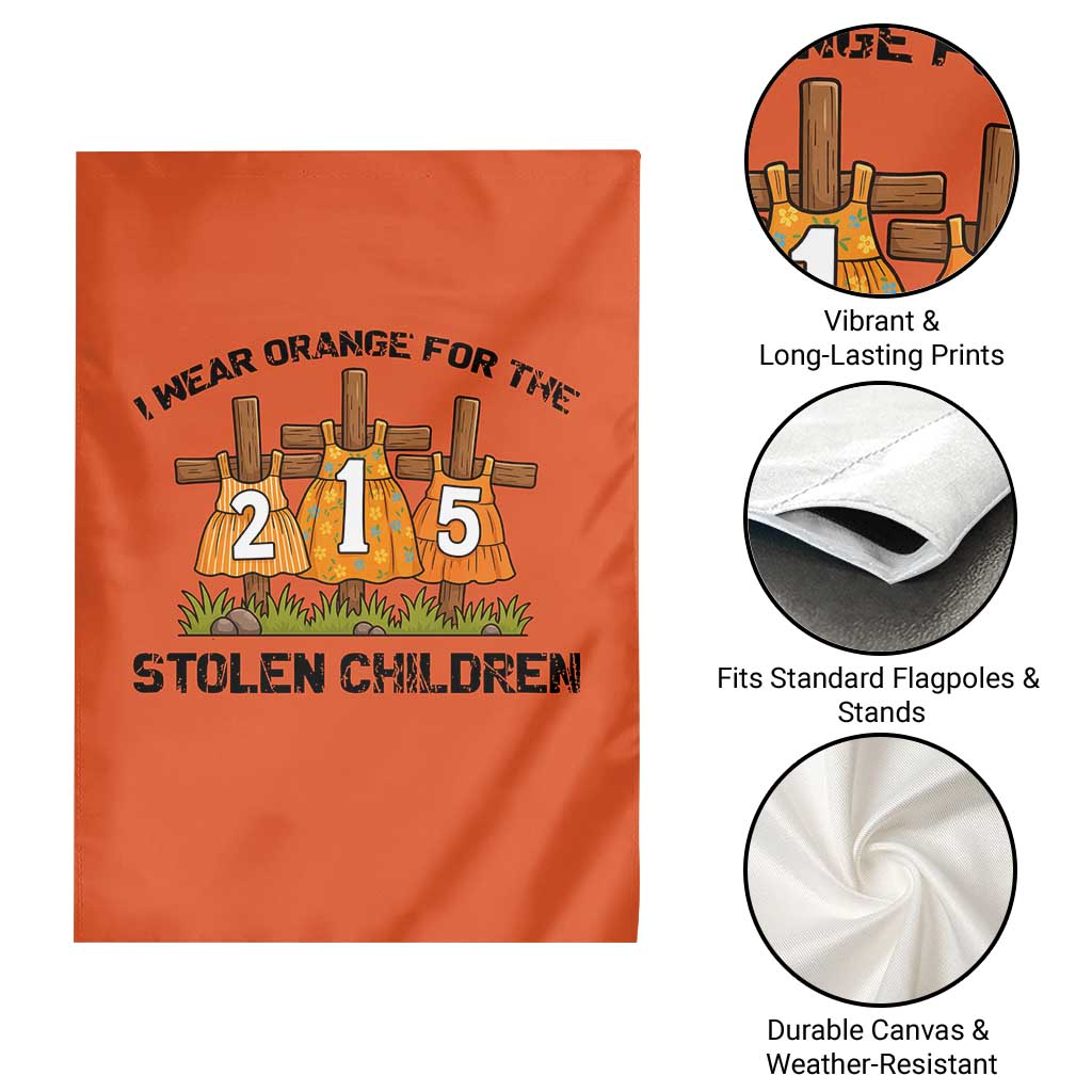 Orange Shirt Day Garden Flag I Wear Orange For The 215 Stolen Children - Wonder Print Shop