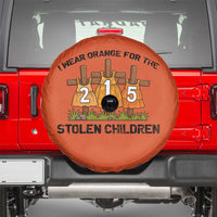 Orange Shirt Day Spare Tire Cover I Wear Orange For The 215 Stolen Children - Wonder Print Shop
